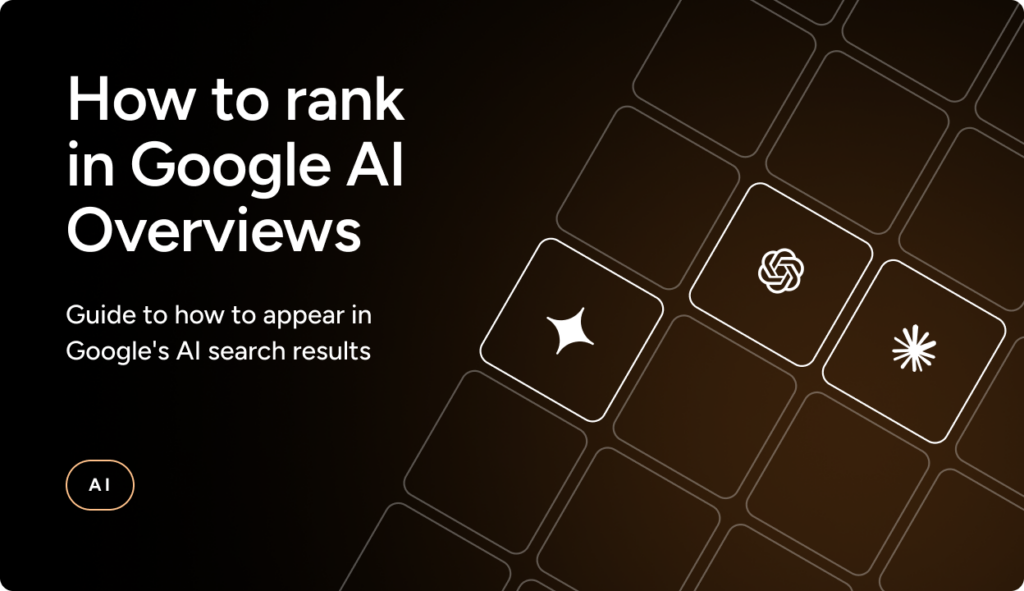 How to rank in Google AI Overviews - Morningtrain